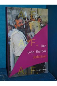 Judentum.   - Aus dem Amerikan. von Bernardin Schellenberger / Herder-Spektrum , Bd. 4825