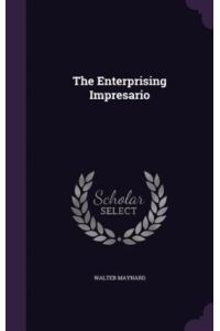 The Enterprising Impresario