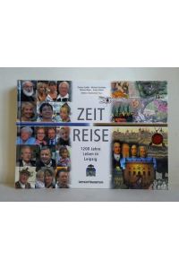 Zeit Reise - 1200 Jahre Leben in Leipzig