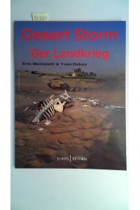 Desert Storm : der Landkrieg.