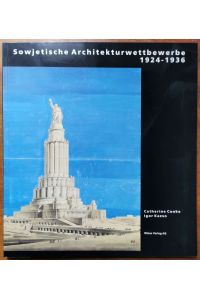 Sowjetische Architekturwettbewerbe 1924 - 1936