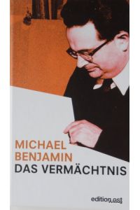 Das Vermächtnis. Zeugnisse eines Sozialisten. Herausgegeben von Werner Wüste.
