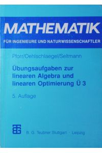 Übungsaufgaben zur linearen Algebra und linearen Optimierung.   - Ü 3.