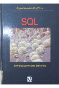 SQL.   - Eine praxisorientierte Einführung.