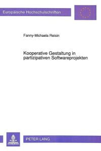 Kooperative Gestaltung in partizipativen Softwareprojekten