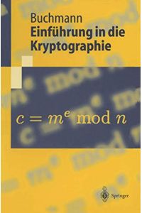 Einführung in die Kryptographie.   - Springer-Lehrbuch