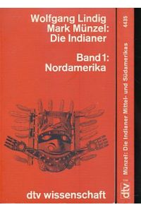Die Indianer. 2 Bände.   - Band1: Nordamerika. Band 2: Mittel- und Südamerika.