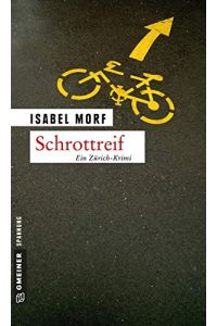 Schrottreif : Kriminalroman.   - Gmeiner Original
