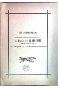 In Memoriam D. Hildebrandi de Hemptinne. Die 13 Augusti anni 1913 Beuronae pie defuncti.