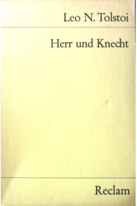 Herr und Knecht : Erzählung.   - Universal-Bibliothek ; Nr. 3373