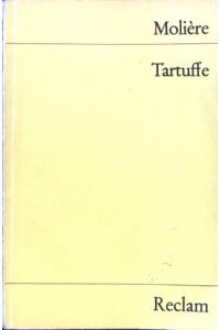 Tartuffe : Komödie in fünf Aufzügen.   - Universal-Bibliothek ; Nr. 74;
