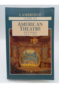 Cambridge Guide to American Theatre