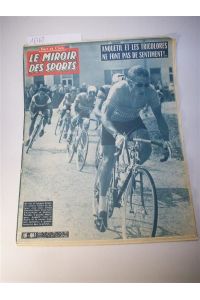 No. 860. 29. Juin 1961. - Anquetil et les tricolores ne font pas de sentiment! - (Tour de France 1961)