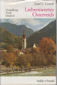 Liebenswertes Österreich, Vorarlberg, Tirol, Osttirol