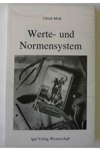 Ulrich Melk : Das Werte- und Normensystem in Karl Mays Winnetou-Trilogie.