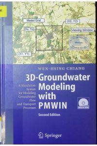 3D-groundwater modeling with PMWIN.   - A simulation system for modeling groundwater flow and transport processes.