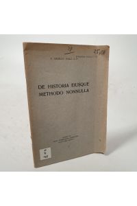 De Historia Eiusque Methodo Nonnulla.