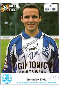 Original Autogramm Tomislav Zivic Stuttgarter Kickers/// Autograph signiert signed signee