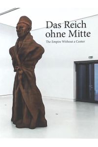 Das Reich ohne Mitte: The Empire Without a Center