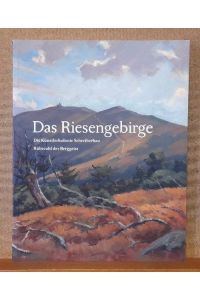 Das Riesengebirge (Die Künstlerkolonie Schreiberhau. Rübezahl - der Berggeist des Riesengebirges)