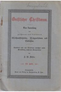 Christlicher Christbaum - Dora - Frakturschrift  - Eine Sammlung von Größeren und kleineren Weihachtsspielen, Krippenliedern und Gedichten