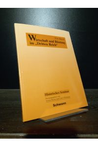 Wirtschaft und Rüstung im 'Dritten Reich'. [Von Fritz Blaich]. (= Historisches Seminar, Band 1).