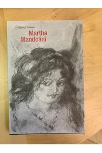 Martha Mandolini. signiert, Vorzugsausgabe  - Illustrationen Karl-Georg Hirsch und Kurt Löb,  Reihe refugium, 46.,