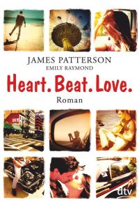 Heart. Beat. Love. : Roman  - Roman