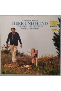 Thomas Mann: Herr und Hund - Ein Idyll, gelesen von Will Quadflieg [Vinyl, 12 LP, NR: 413 992-1].