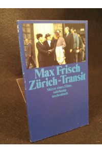 Zürich-Transit  - Skizze eines Films