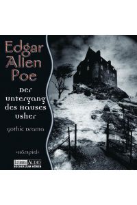 Edgar Allan Poe. Hörspiel: Edgar Allan Poe - Folge 3: Der Untergang des Hauses Usher. Hörspiel  - Der Untergang des Hauses Usher.  Hörspiel