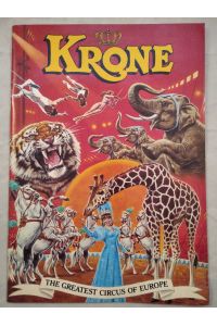 Krone - The Greatest Circus of Europe.