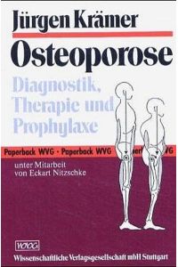 Osteoporose: Diagnostik, Therapie und Prophylaxe