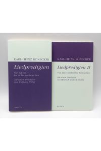Liedpredigten I und II (2 Bände)  - 1. Von Advent bis in die österliche Zeit / 2. Vom Jahreswechsel bis Weihnachten