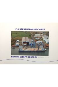 Neptunwerft Rostock Flusskreuzfahrtschiffe.
