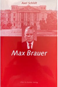 Max Brauer. Hamburger Köpfe.