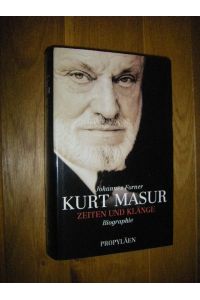 Kurt Masur. Zeiten und Klänge. Biographie