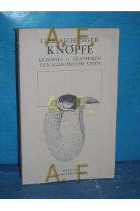 Knöpfe : Hörspiel  - Mit Offsetlithogr. von Margarethe Keith / Broschur 98