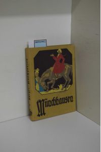 Des Freiherr von Münchhausens Reisen und Abenteuer mit 8 Tondruckbildern und 32 schwarzen Bildern von Rolf Winkler