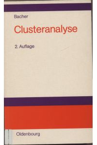 Clusteranalyse  - Anwendungsorientierte Einführung