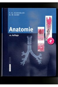 Theodor Heinrich Schiebler, Horst-Werner Korf, Anatomie / 10. Auflage