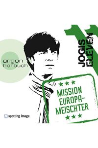 Jogis Eleven: Mission Europameischter
