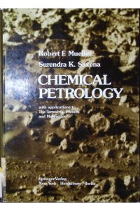 Chemical petrology.   - With applications to the terrestrial planets and meteorites.