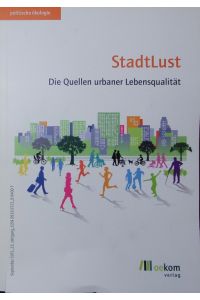 StadtLust.   - Die Quellen urbaner Lebensqualität.