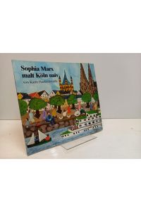 Sophia Marx malt Köln naiv.