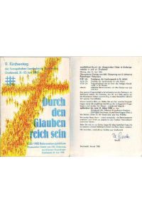 Eigenhändig unterzeichnete Einladung Bugenhagen-Tage Greifswald 21. -24. Juni 1985 + Programm 9. Kirchentag der Ev. Landeskirche Greifswald 21. -23. Juni 1985.   - Kirchentagsmotto: Durch den Glauben reich sein.