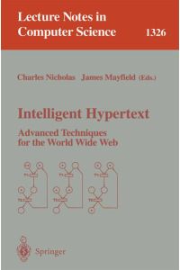 Intelligent Hypertext  - Advanced Techniques for the World Wide Web