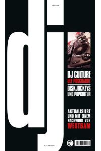 DJ Culture  - Diskjockeys und Popkultur