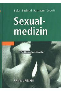 Sexualmedizin.   - Unter Mitarb. von Armin Becker u.a.