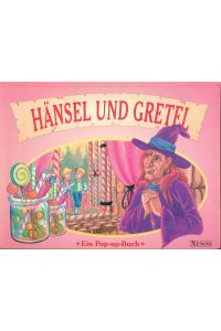 Hänsel und Gretel. Ein Pop-up-Buch.